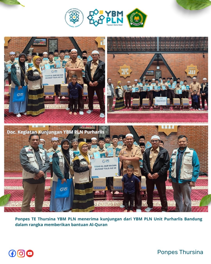 Narasi Berita Penyerahan Al-Qur'an dari YBM PLN Purharlis Bandung kepada Pesantren TE Thursina YBM P